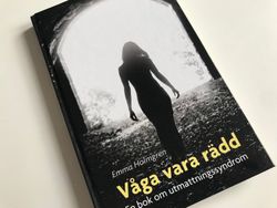 Våga vara rädd : en bok om utmattningssyndrom  av Emma Holmgren
