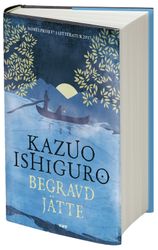 Begravd jätte av Kazuo Ishiguro