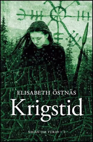 Sagan om Turid. Krigstid  av Elisabeth Östnäs