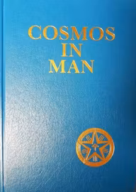 Cosmos in man by H. Saraydarian