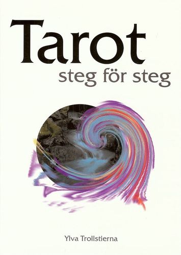TAROT steg för steg av Ylva Trollstierna