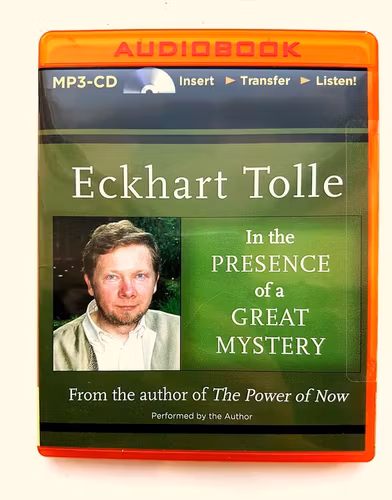Eckhart Tolle - In the Presence of a Great Mystery, Read by: Eckhart Tolle