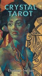 Crystal Tarot by Elisabetta Trevisan
