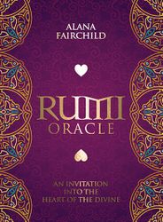 Alana Fairchild - Rumi Oracle Cards