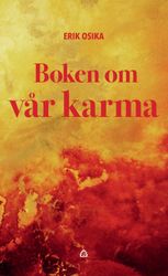 Boken om vår karma av Erik Osika