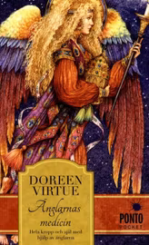 Änglarnas medicin : hela kropp och själ med hjälp av änglarna	av Doreen Virtue