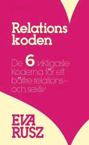 Relationskoden  av Eva Rusz