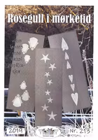 Rosegull i mørketid