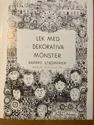 Lek med dekorativa mönster,Barbro Strömgren