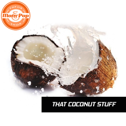 That Coconut Stuff - Mom & Pop