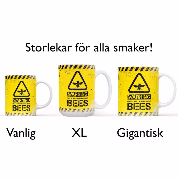 Mugg, "gigantisk" vit – Warning May start talking about bees