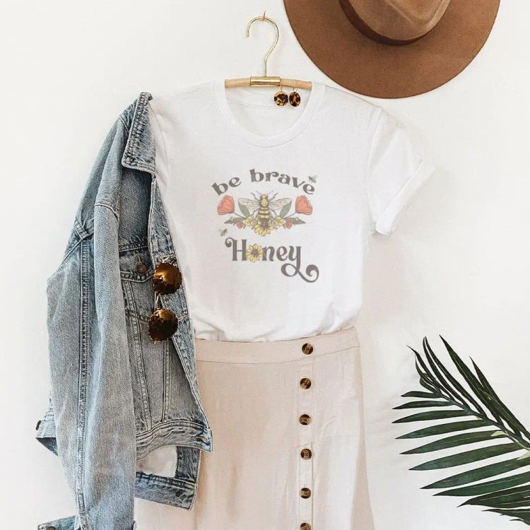 T-shirt – Be brave honey