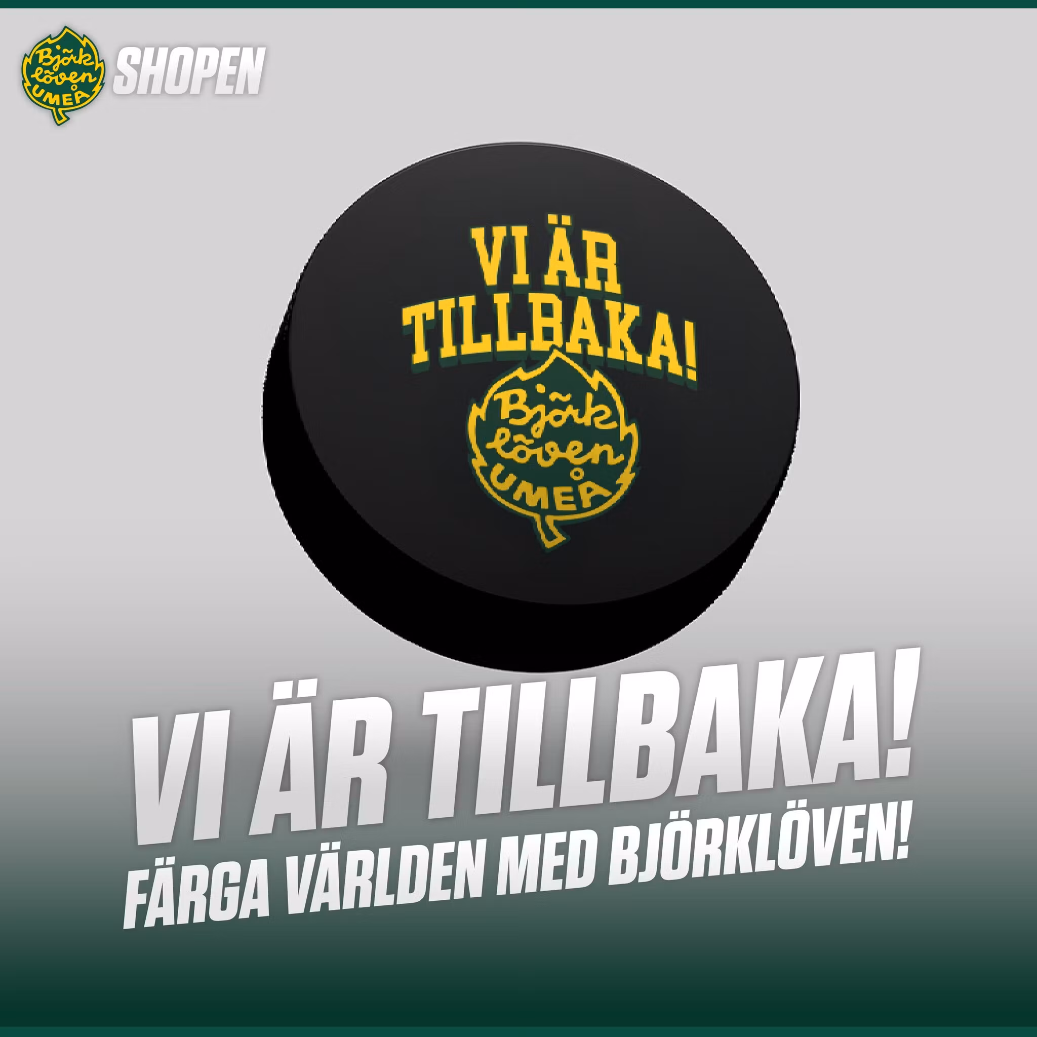 PUCK VI ÄR TILLBAKA