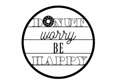 Donut Worry Be Happy