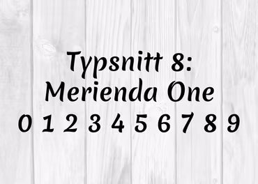 Siffror & Bokstäver för husfasad, Typsnitt 8 Merienda One