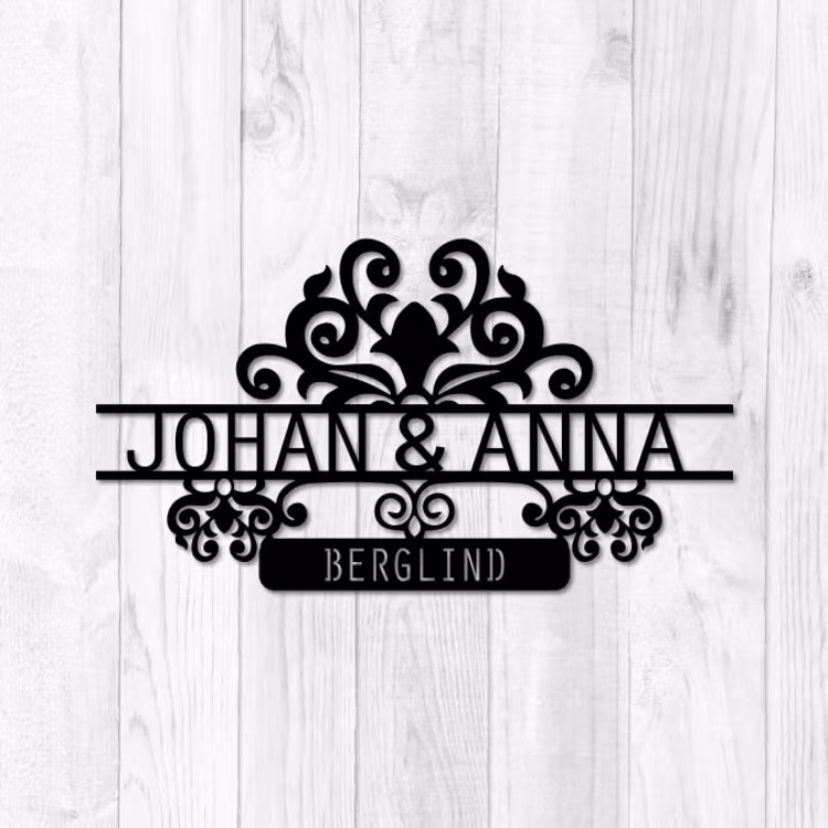 Exklusiv personlig skylt med namnen Johan & Anna Berglind.