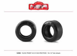 NSR - SLICK FRONT 16 X 8 NO-FRICTION (x4)