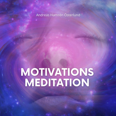 MOTIVATIONS MEDITATION MED ANDREAS