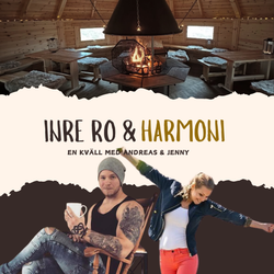 Inre Ro och Harmoni: En kväll med Andreas och Jenny 30 augusti