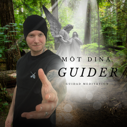 Guidad meditation med Andreas : Möt dina guider