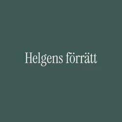 Helgens förrätt