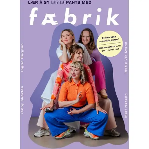 Lær å sy  Isipisi Pants - Fæbrik