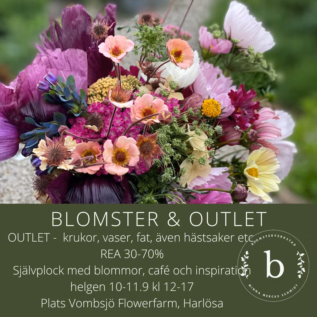 Blomster & OUTLET  inträde lördag 10.9