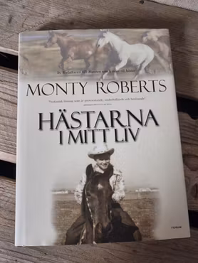 Hästarna i mitt liv av Monty Roberts