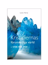 Kristallernas förunderliga värld sten för sten - Hertz Lone