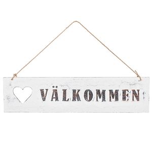 Skylt "Välkommen"