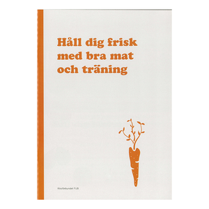 Håll dig frisk med bra mat och träning