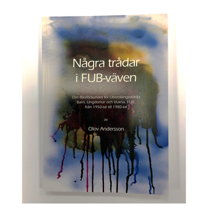 Några trådar i FUB-väven