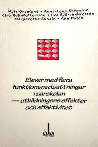 Elever med flera funktionsnedsättningar i särskolan – utbildningens effekter och effektivitet