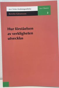 ALA Classics II - Hur förståelsen av verkligheten utvecklas