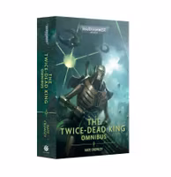 The Twice-Dead King: Omnibus