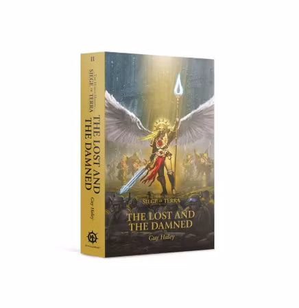 The Lost and the Damned (Paperback) The Horus Heresy: Siege of Terra Book 2 BL 2895