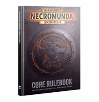 Necromunda Skirmish: Core Rulebook 301-74