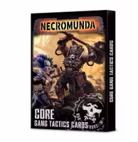Necromunda: Core Gang Tactics Cards 301-19