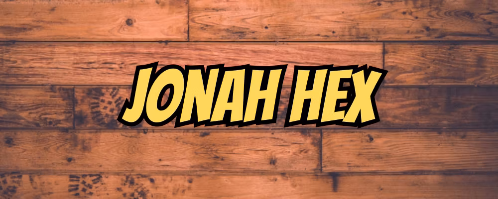 Jonah Hex - Dippy.no