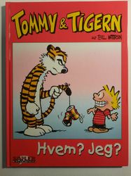Tommy & Tigern - Hvem? Jeg?