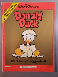Donald Duck : Mitt liv i ett eggeskall