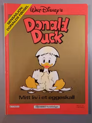 Donald Duck : Mitt liv i ett eggeskall