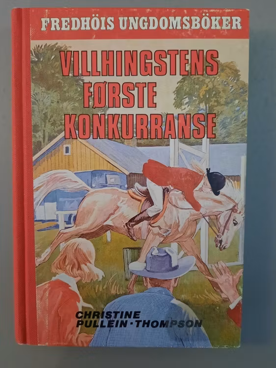 Fredhöi ungdomsbøker bok 5: Villhingsten første konkurranse