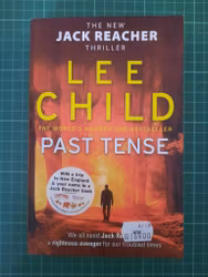 Lee Child : Jack Reacher Past tense