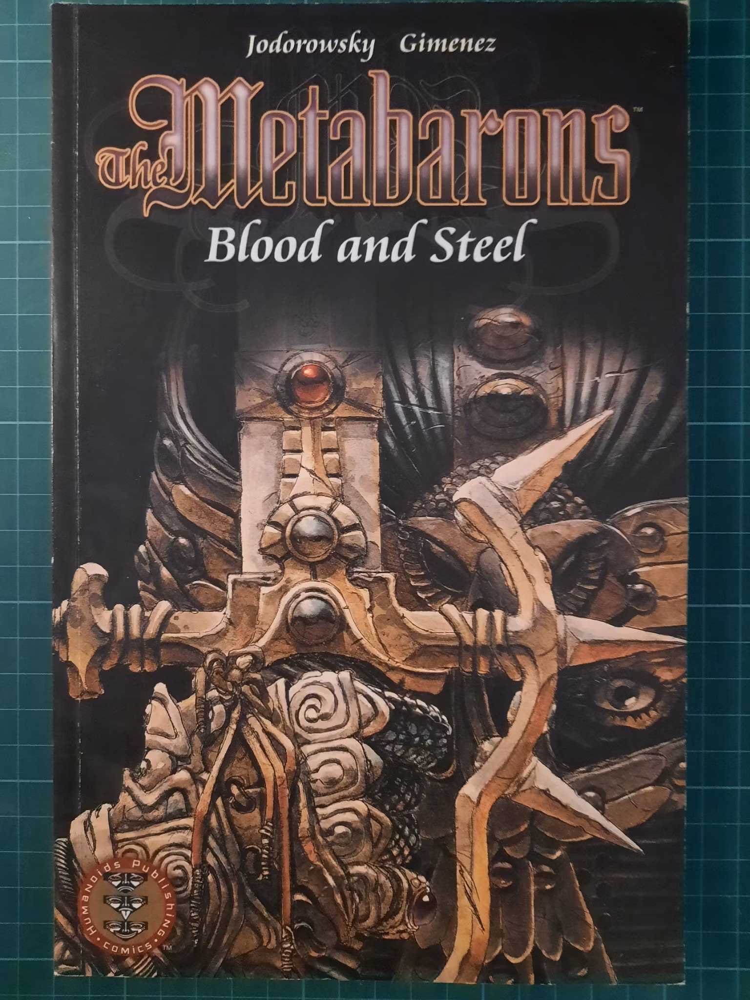 The metalbarons : Blood and steel