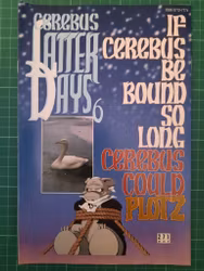 Cerebus Latter days #06