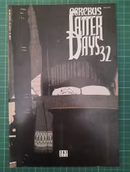 Cerebus Latter days #32