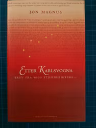 Etter karlsvogna, brev fra 1000 stjernekikkere ...