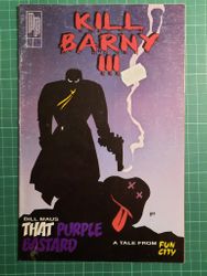 KIll Barny III #1