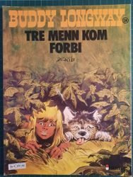 Buddy Longway 3 : Tre menn kom forbi